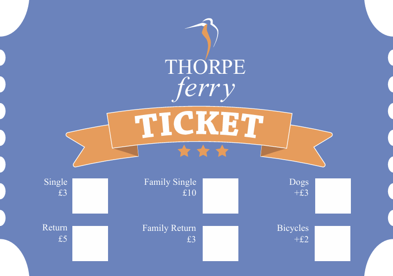 Thorpe Ferry ticket prices: Single £3, Return £5, Family Single £10, Family Return £3, Dogs +£3, Bicycles +£2